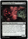 Overzealous Muscle NM Foil C Outlaws of Thunder Junction 97