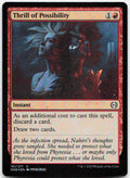 Thrill of Possibility NM Foil C Phyrexia: All Will Be One 151