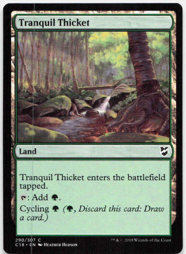 Tranquil Thicket NM C Commander 2018 290