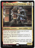 Bell Borca, Spectral Sergeant NM R Commander Legends 271