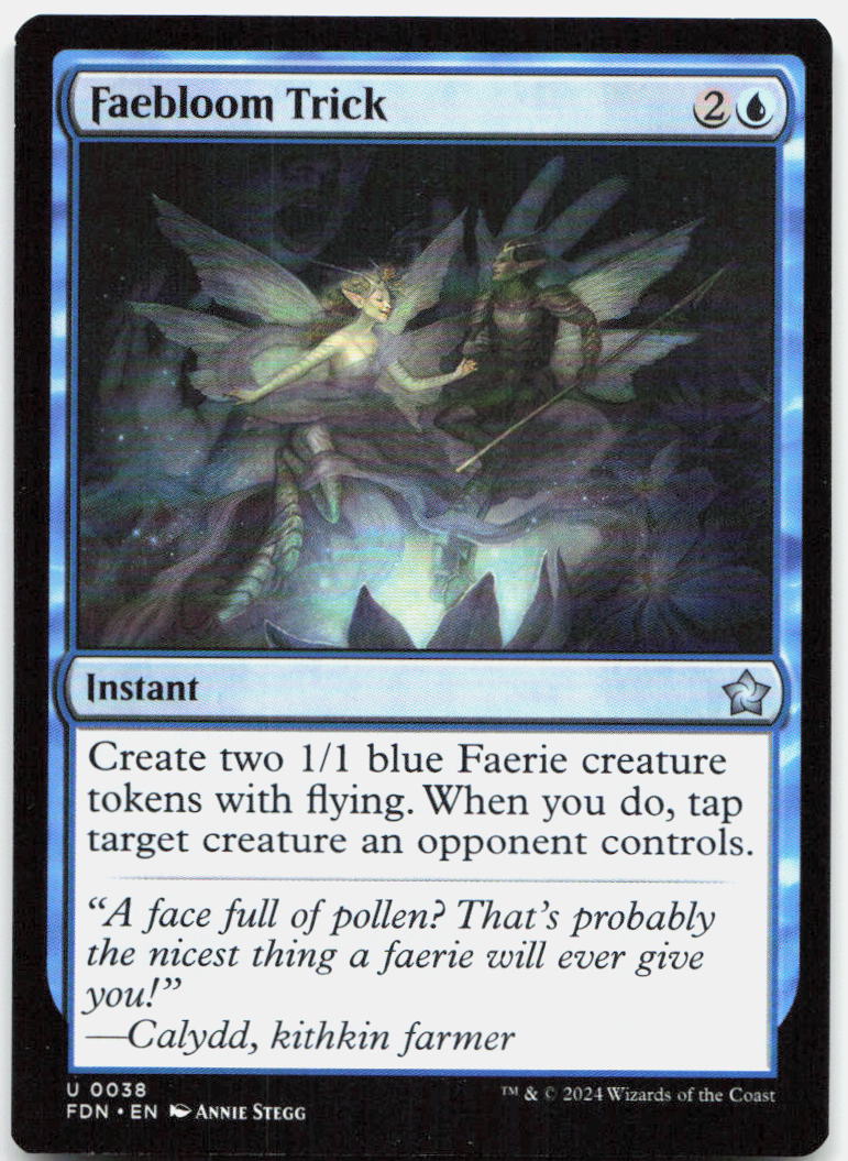 Faebloom Trick NM U Foundations 38