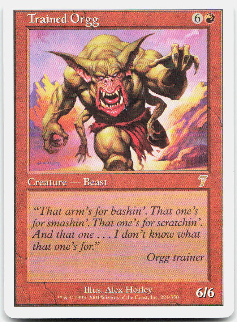 Trained Orgg NM R 7th Edition 224