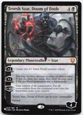 Tevesh Szat, Doom of Fools NM M Commander Legends 153