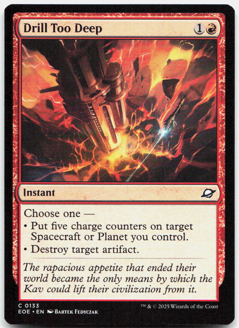 Drill Too Deep NM C Edge of Eternities 133