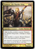 Tymaret, the Murder King NM Foil R Theros 207