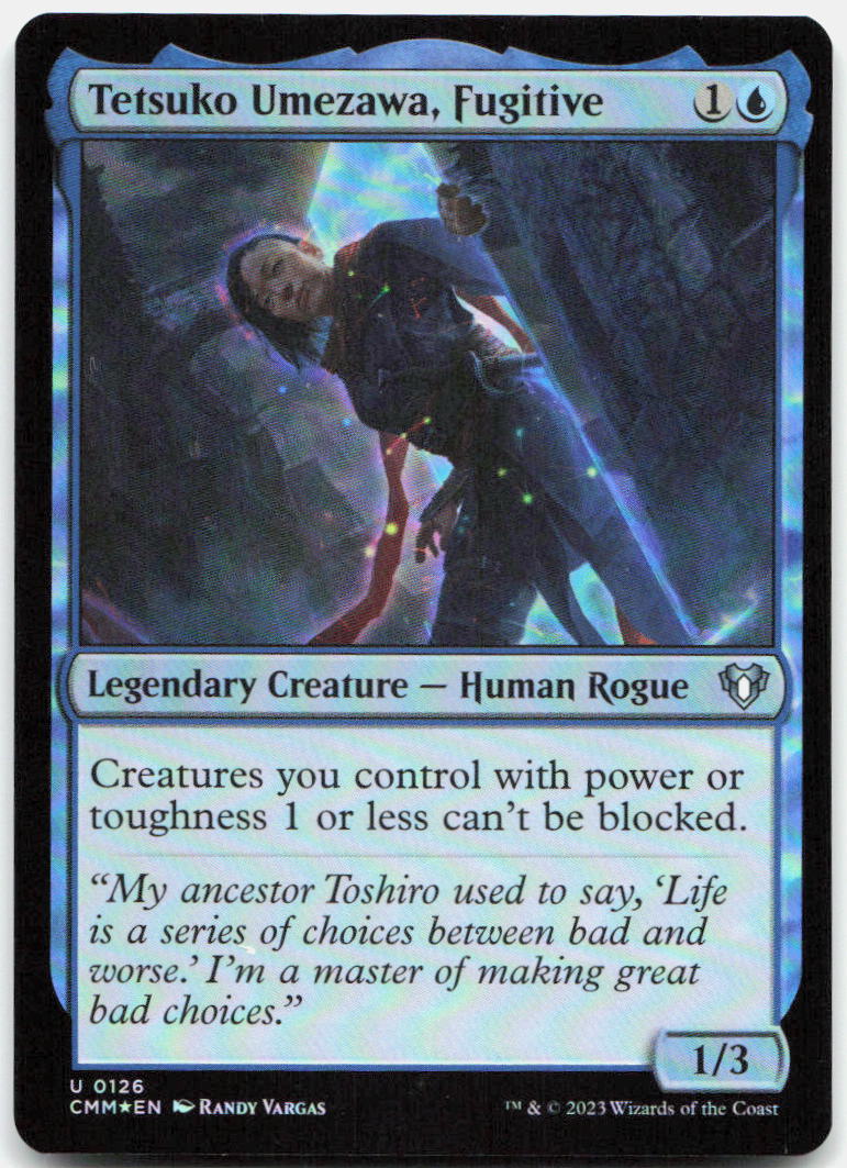 Tetsuko Umezawa, Fugitive NM Foil U Commander Masters 126