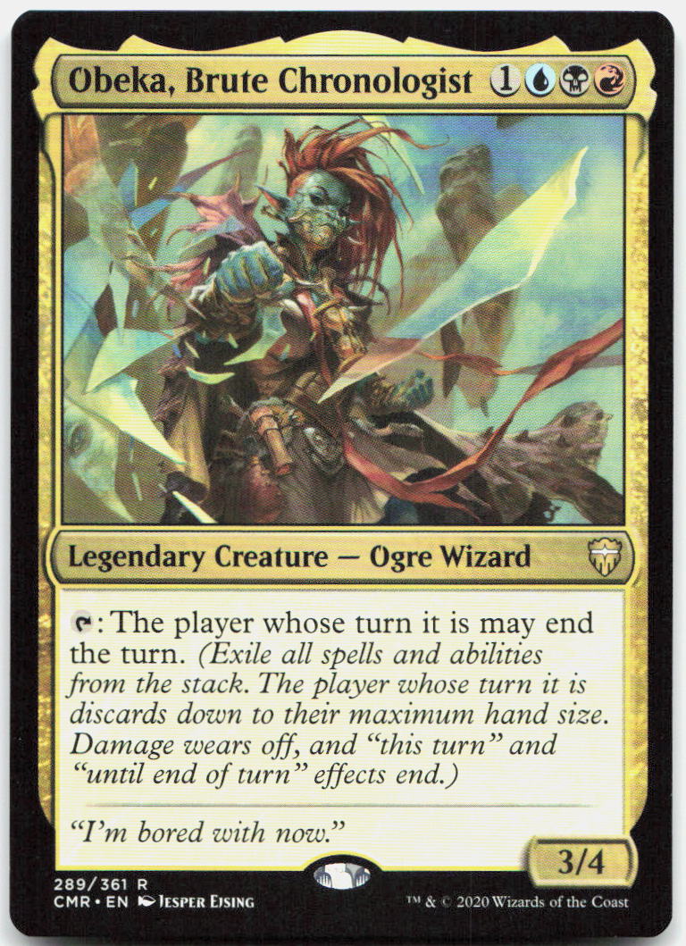 Obeka, Brute Chronologist NM R Commander Legends 289