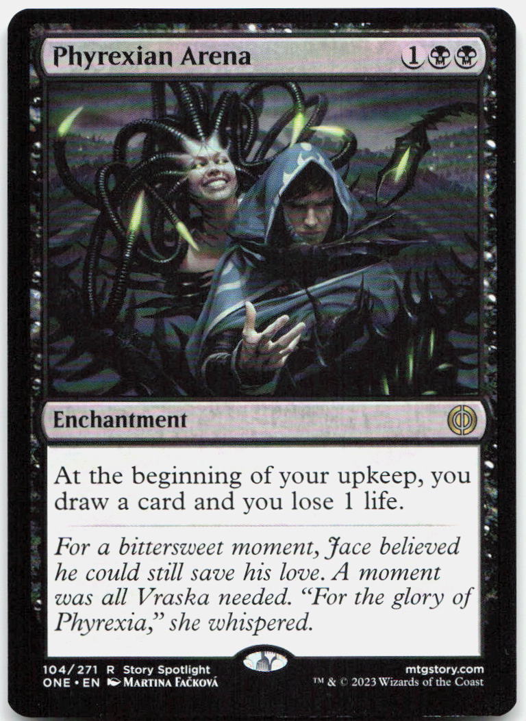 Phyrexian Arena NM R Phyrexia: All Will Be One 104