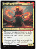 Kaervek the Merciless NM R Commander: Duskmourn: House of Horror 222