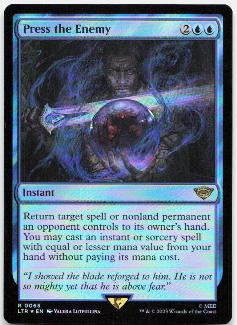 Press the Enemy NM Foil R : The Lord of the Rings: Tales of Middle-earth 65