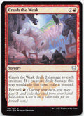 Crush the Weak NM U Kaldheim 128