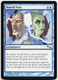 Shared Fate NM R Mirrodin 49