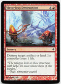 Victorious Destruction NM Foil C New Phyrexia 99