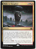 Wake to Slaughter NM R Innistrad: Midnight Hunt 250