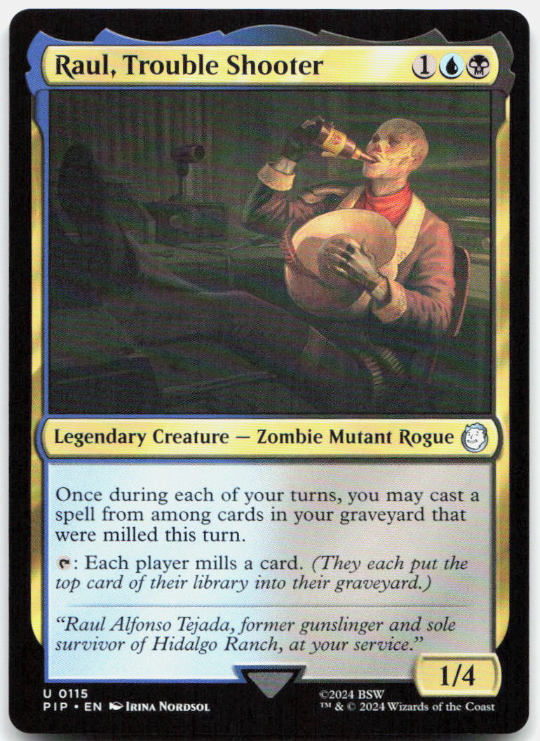 Raul, Trouble Shooter NM U Universes Beyond: Fallout 115