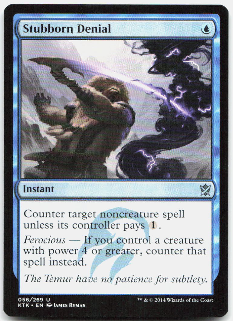Stubborn Denial NM U Khans of Tarkir 56